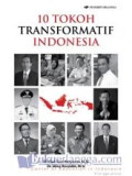 10 tokoh transformatif Indonesia