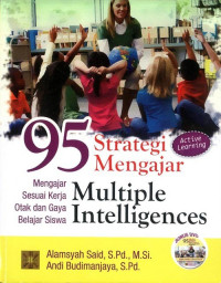Image of 95 strategi mengajar multiple intelligences: Mengajar sesuai kerja otak dan gaya beajar siswa