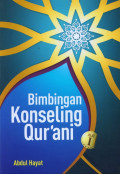 Bimbingan konseling Qur'ani. Jilid 1