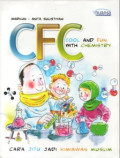 CFC, Cool and fun with chemistry: Cara jitu jadi kimiawan Muslim