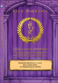 Image of Camp Jupiter classified, a probation journal = Panduan bertahan hidup bagi anak baru di perkemahan Jupiter