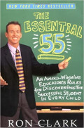 The essential 55: An award-winning educator's rules for discovering the successful student in every child