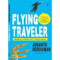 Image of Flying traveler: Berburu moment anti-mainstream