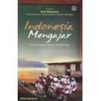 Image of Indonesia mengajar: Kisah para pengajat muda di pelosok negeri