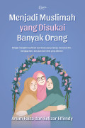 Menjadi muslimah yang disukai banyak orang