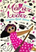 mother keder: emakku ajaib bener