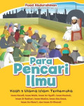 Para pencari ilmu: Kisah 9 ulama Islam terkemuka