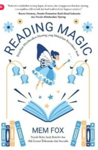 Image of Reading magic: Keajaiban membacakan nyaring yang melejitkan kecerdasan anak