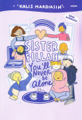 Sister fillah : You'll never be alone