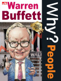 Why? People: Warren Buffet