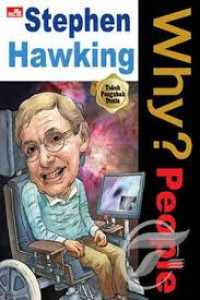 Image of WHY? People: Stephen Hawking