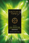 Artemis Fowl and the Opal Deception = Dan muslihat Opal