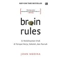 Brain rules: 12 kedahsyatan otak di tempat kerja, sekolah dan rumah