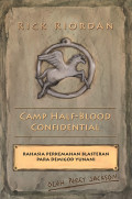 Camp Half-blood confidential = Rahasia perkemahan blasteran para demigod Yunani