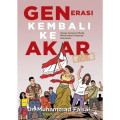 Generasi Kembali ke Akar
