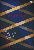 Murder in the crooked house = Pembunuhan di rumah miring
