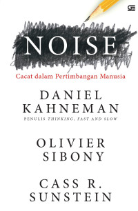 Image of Noise: Cacat dalam Pertimbangan Manusia