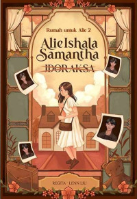 Image of Rumah kedua untuk Alie 2: Alie Ishala Samantha