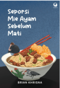 Seporsi mie ayam sebelum mati