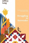 Struggling to surrender