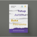 Tutup auratmau buka pikiranmu