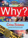 Why? Crime Science (Sains Investigasi)