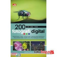 Image of 200 tip dan trik fotografi digital