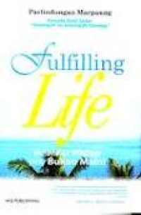 Image of Fulfilling life: Merayakan hidup yang bukan main