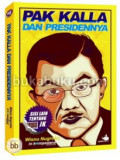 Pak Kalla dan presidennya