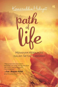 Path of life: Menanam kebajikan dalam setiap langkah