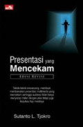 Presentasi yang mencekam