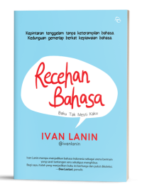 Image of Recehan bahasa: Baku tak mesti kaku