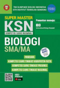 Super master KSN Biologi SMA/MA