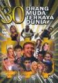 30 orang muda terkaya dunia