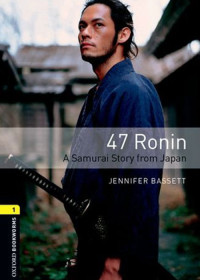 Image of 47 ronin : A samurai story from Japan