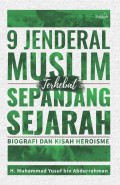 9 Jenderal Muslim terhebat sepanjang sejarah