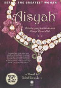 Aisyah: Wanita yang hadir dalam mimpi Rasulullah