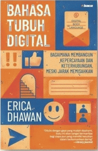 Image of Bahasa tubuh digital: Bagaimana membangun kepercayaan dan keterhubungan meski jarak memisahkan