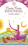 Cerita cinta Indonesia: Kumpulan Cerita Pendek