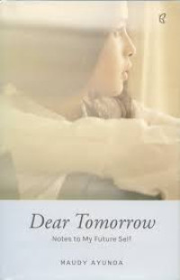 Image of Dear Tomorrow: Notes to my future self