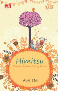 Image of Himitsu: Rahasia hadiah ulang tahun