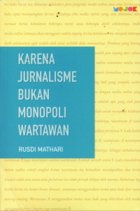 Image of Karena jurnalisme bukan monopoli wartawan
