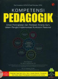 Kompetensi pedagogik untuk peningkatan dan penilaian kinerja guru dalam rangka implementasi Kurikulum Nasional
