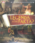 Legenda atau fakta? Membuka tabir kisah-kisah legendaris dunia