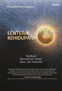 Image of Lentera kehidupan: Panduan memahami Tuhan, alam dan manusia