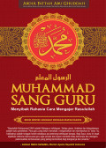 Muhammad sang guru: Menyibak rahasia cara mengajar Rsulullah