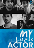 My life as actor