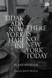 Image of Tidak ada New York hari ini = There's no New York today