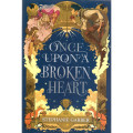 Once upon a broken heart
