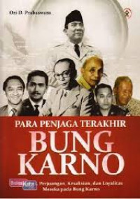 Image of Penjaga terakhir Bung Karno